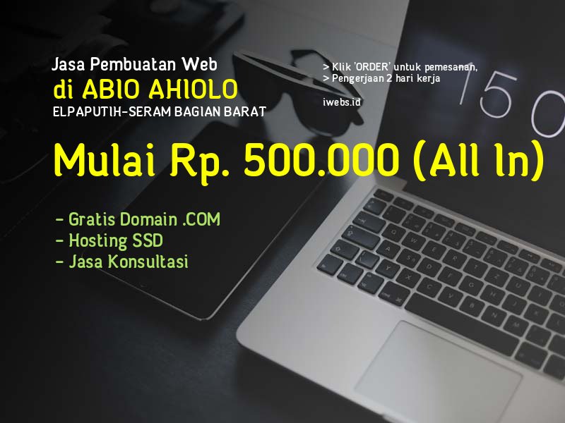 Jasa Pembuatan Web Di Abio Ahiolo Kec Elpaputih Kab Seram Bagian Barat - Maluku