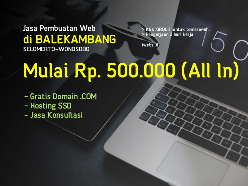 Jasa Pembuatan Web Di Balekambang Kec Selomerto Kab Wonosobo - Jawa Tengah