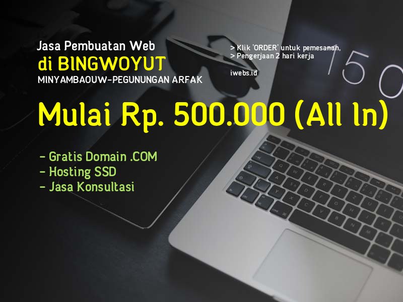 Jasa Pembuatan Web Di Bingwoyut Kec Minyambaouw Kab Pegunungan Arfak - Papua