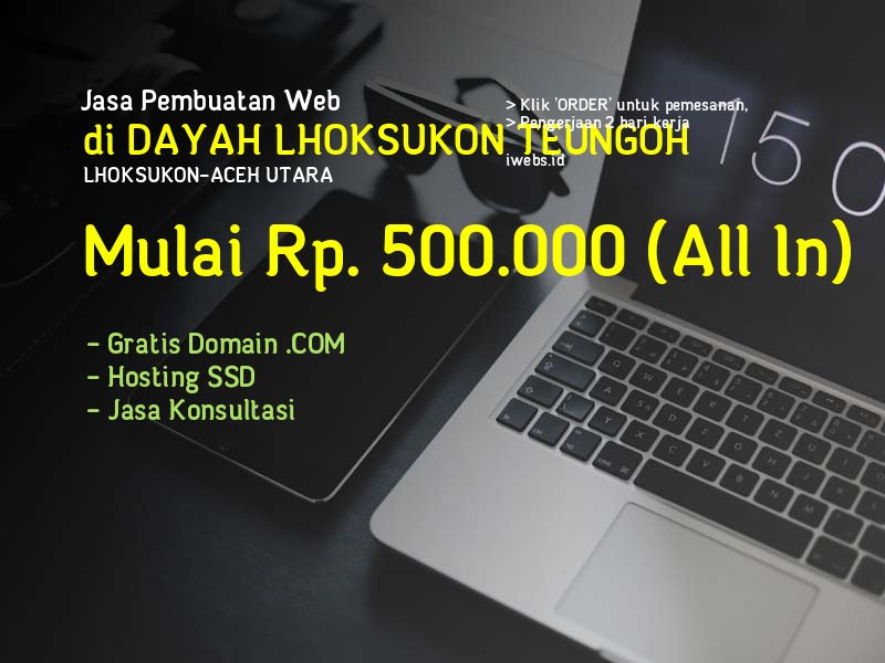 Jasa Pembuatan Web Di Dayah Lhoksukon Teungoh Kec Lhoksukon Kab Aceh Utara - Aceh