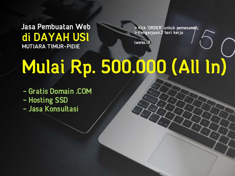Jasa Pembuatan Web Di Dayah Usi Kec Mutiara Timur Kab Pidie - Aceh