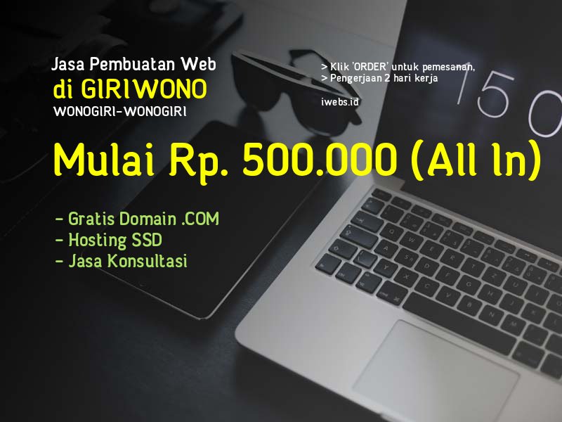 Jasa Pembuatan Web Di Giriwono Kec Wonogiri Kab Wonogiri - Jawa Tengah
