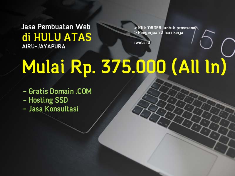 Jasa Pembuatan Web Di Hulu Atas Kec Airu Kab Jayapura - Papua Barat