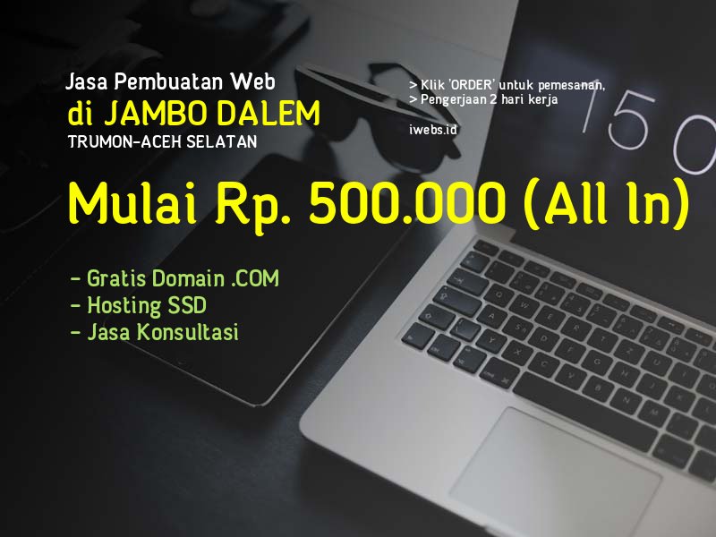 Jasa Pembuatan Web Di Jambo Dalem Kec Trumon Kab Aceh Selatan - Aceh