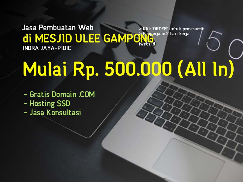 Jasa Pembuatan Web Di Mesjid Ulee Gampong Kec Indra Jaya Kab Pidie - Aceh