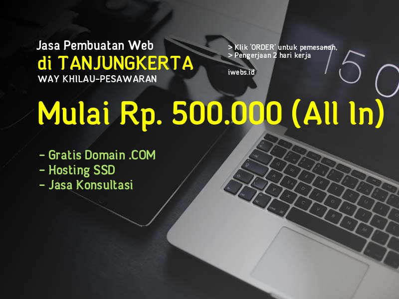 Jasa Pembuatan Web Di Tanjungkerta Kec Way Khilau Kab Pesawaran - Lampung
