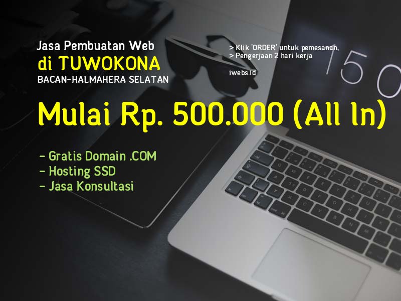 Jasa Pembuatan Web Di Tuwokona Kec Bacan Kab Halmahera Selatan - Maluku Utara