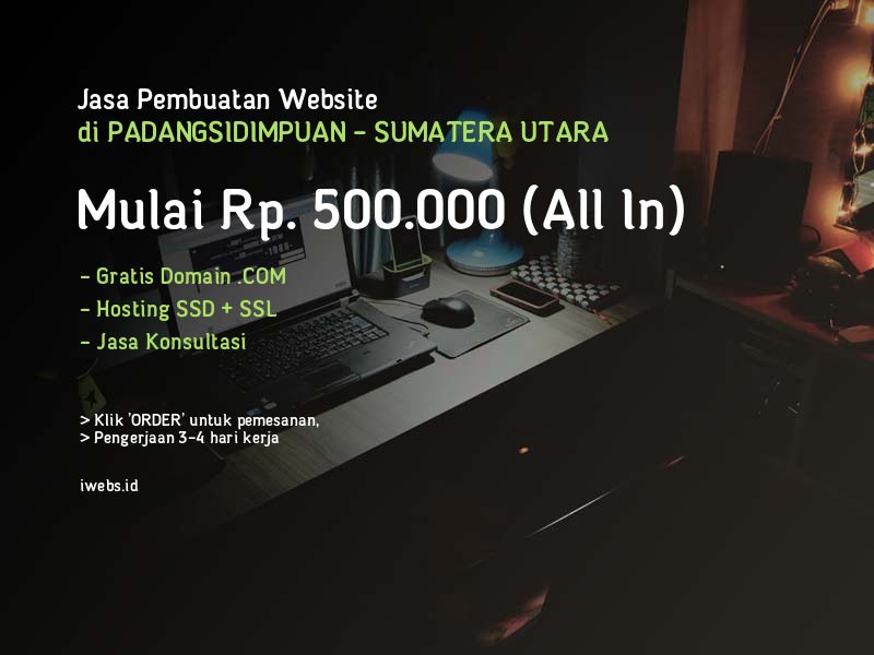 Jasa Pembuatan Website Padangsidimpuan - Mulai Rp. 500.000