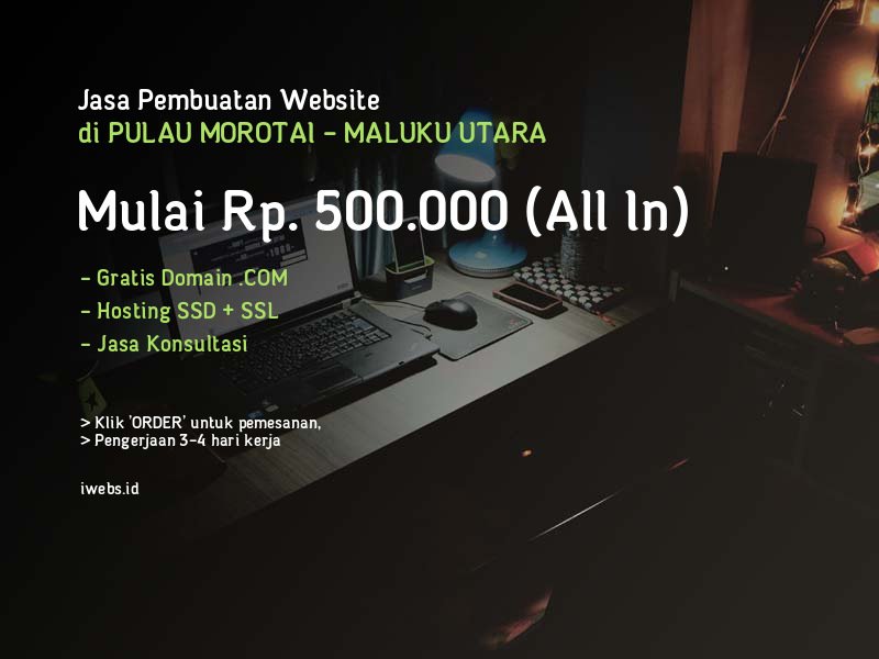 Jasa Pembuatan Website Pulau Morotai - Mulai Rp. 500.000